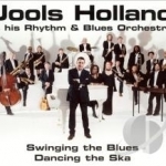 Swinging the Blues Dancing the Ska by Jools Holland