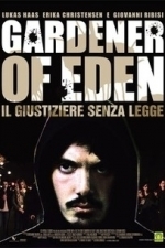 The Gardener of Eden (2007)