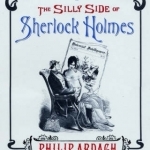 The Silly Side of Sherlock Holmes