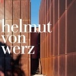 Helmut Von Werz: Ein Architektenleben - an Architect&#039;s Life 1912-1990