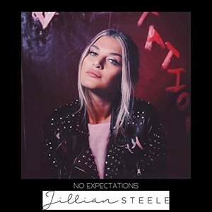 No Expectations - Single by Jillian Steele