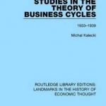 Studies in the Theory of Business Cycles: 1933-1939