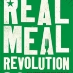 The Real Meal Revolution 2.0: The Upgrade to the Radical, Sustainable Approach to Healthy Eating That Has Taken the World by Storm