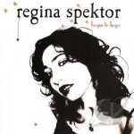 Begin to Hope by Regina Spektor