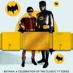 Batman: A Celebration of the Classic TV Series