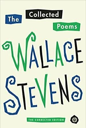 The Collected Poems of Wallace Stevens