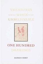 Treasures from the Wreck of the Unbelievable: One Hundred Drawings 