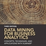 Data Mining for Business Analytics: Concepts, Techniques, and Applications with XLMiner