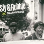 Blackwood Dub by Sly &amp; Robbie