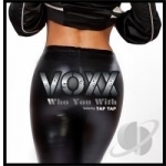 Who You With by Voxx