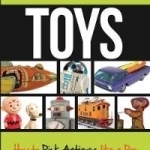 Picker&#039;s Pocket Guide - Toys: How to Pick Antiques Like a Pro