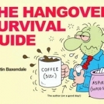 The Hangover Survival Guide