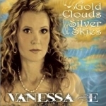 Gold Clouds &amp; Silver Skies by Vanessa E