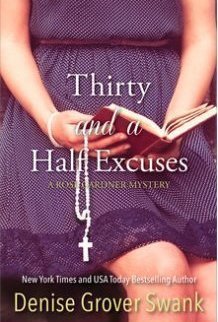 Thirty and a Half Excuses (Rose Gardner Mystery, #3)