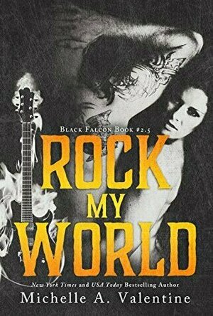 Rock My World (Black Falcon, #2.5)