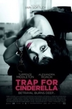Trap For Cinderella (2013)