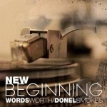 New Beginning by Donel Smokes / Wordsworth