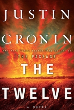 The Twelve (The Passage #2)