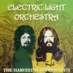 Harvest Years 1970-1973 by Electric Light Orchestra