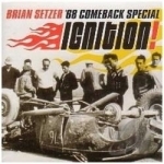 Ignition! by Brian Setzer &#039;68 Comeback Special / Brian Setzer
