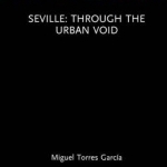 Seville: Through the Urban Void