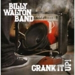 Crank Itup by Billy Walton Band