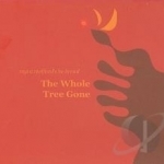Whole Tree Gone by Myra Melford&#039;s Be Bread