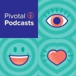 Pivotal Podcasts