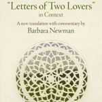 Making Love in the Twelfth Century: Letters of Two Lovers in Context