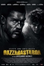 Razza Bastarda (2012)