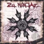 Now Justice by Zu Ninjaz