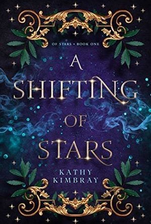 A Shifting of Stars (Of Stars Book One)
