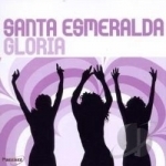 Gloria by Santa Esmeralda
