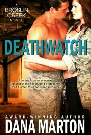 Deathwatch (Broslin Creek #1)