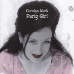 Party Girl by Carolyn Mark