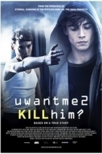 U Want Me 2 Kill Him? (2014)