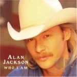 Who I Am by Alan Jackson