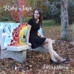 Everything by Ruby Jaye