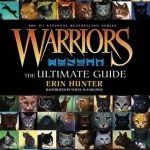 Warriors: the Ultimate Guide