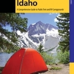 Camping Idaho: A Comprehensive Guide to Public Tent and RV Campgrounds
