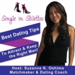 Dating Advice &amp; Dating Tips for Women Over 40 | Single in Stilettos Podcast