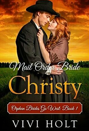 Christy (Orphan Brides Go West #1)