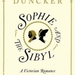 Sophie and the Sibyl: A Victorian Romance