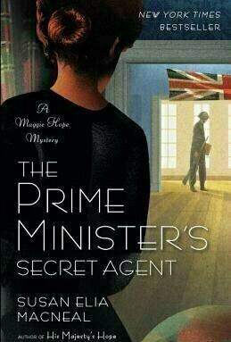 The Prime Minister&#039;s Secret Agent (Maggie Hope Mystery, #4)