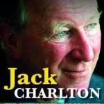 Jack Charlton: The Authorised Biography