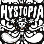 Hystopia