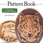 Woodworker&#039;s Pattern Book: 75 Realistic Fretwork Animals