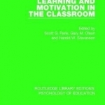 Learning and Motivation in the Classroom