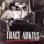 Dangerous Man by Trace Adkins