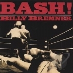 Bash! by Billy Bremner